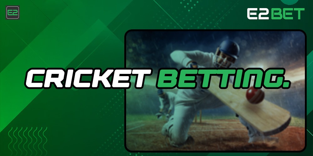 E2bet Cricket Betting
