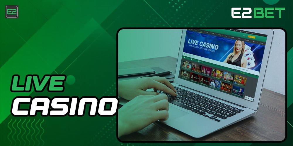 What Types of Live Casino Games Can I Play at E2bet