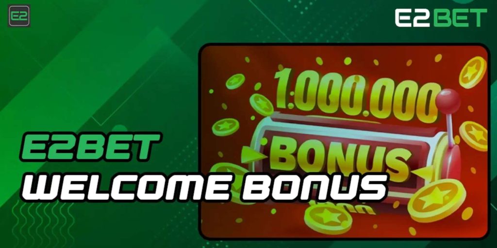 E2bet Bonus
